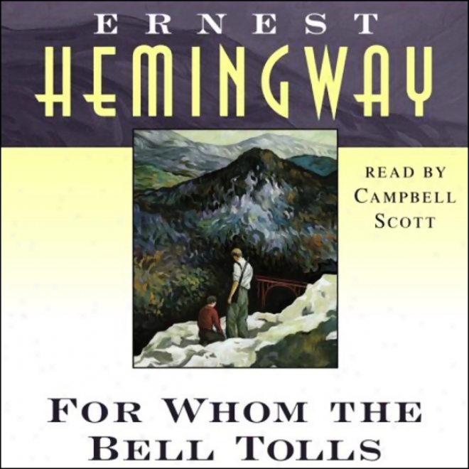 For Whom The Bell Tolls (unabridged)