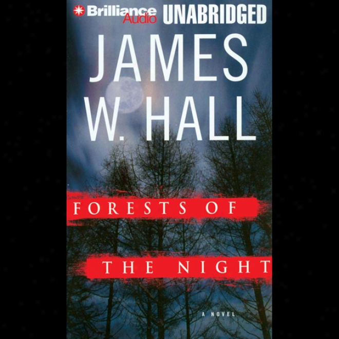 Forests Of The Night: A New (unabridged)