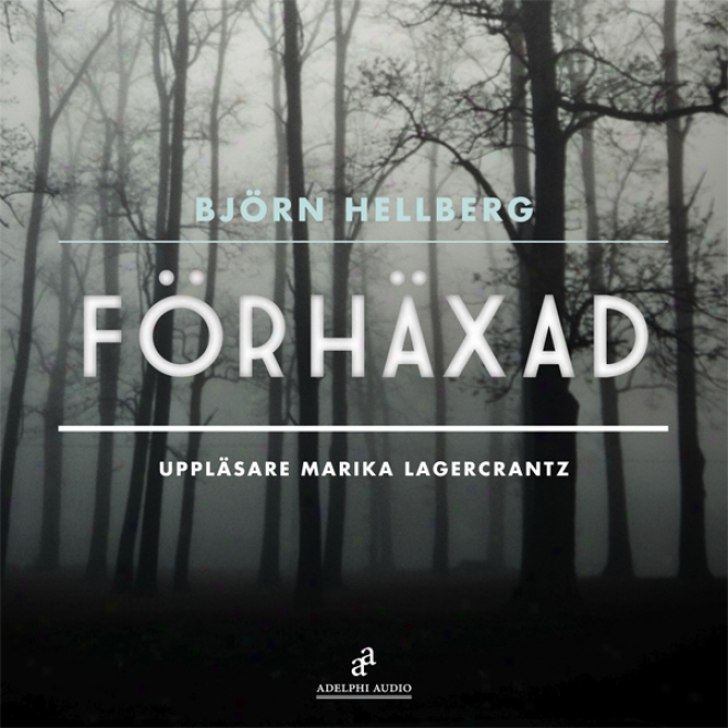 Forhaxad [charmed] (unabridged)