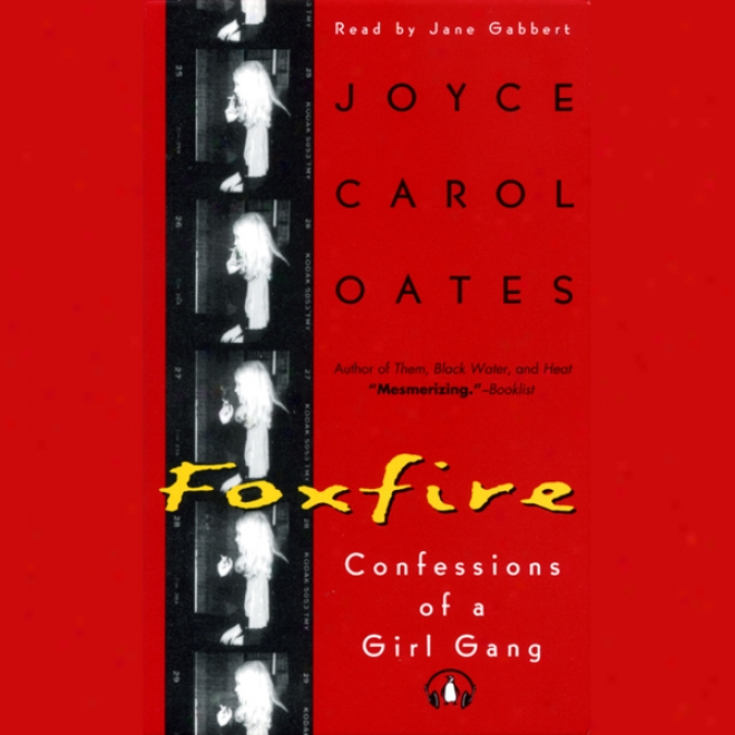 Foxfire: Confessions Of  AGirl Gang