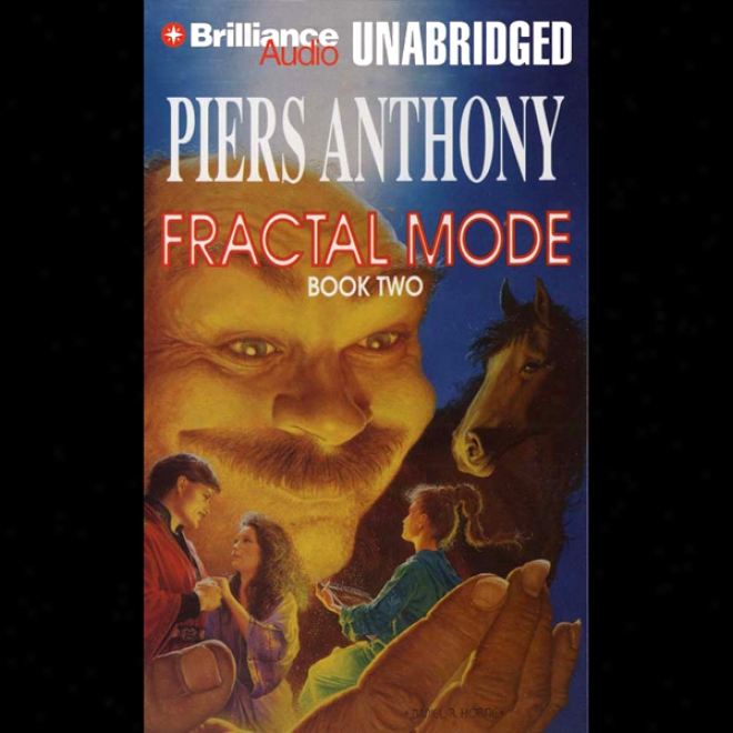 Fractal Mode: Mode Series, Book 2 (unabridged)