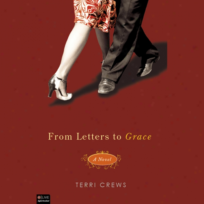 From Letters To Grace: A Novel