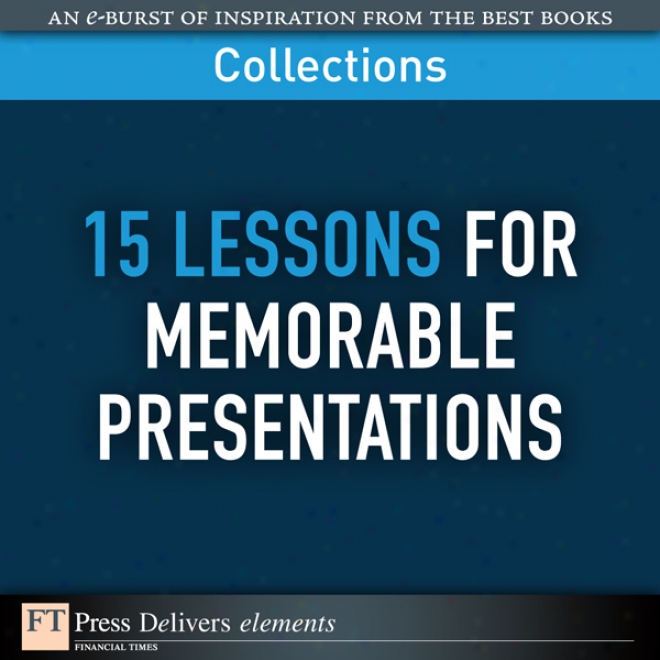 Ft Press Delivers: 15 Lessons For Memorable Presentations (unabridged)