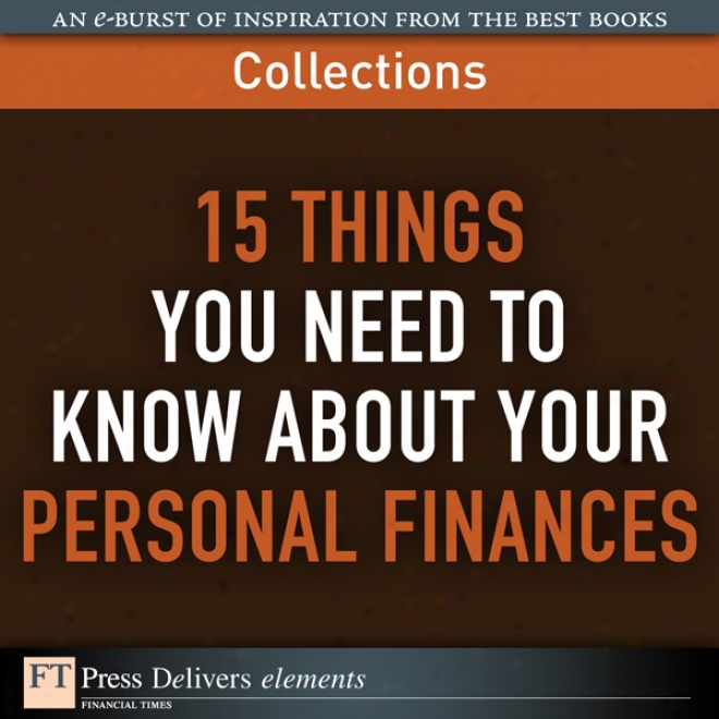Ft Press Delivers: 15 Things You Need To Know Concerning Your Personal Finances (unabridged)