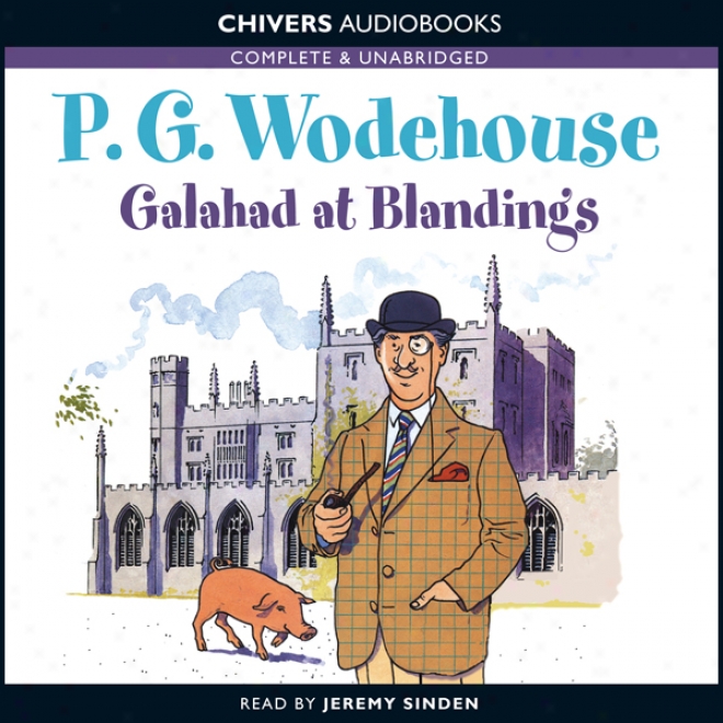 Galahad At Blandings (unabridged)