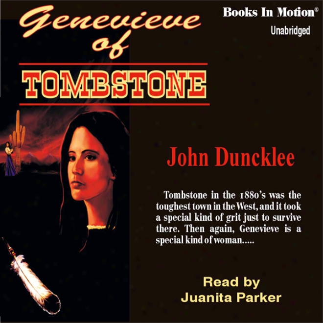 Genevieve Of Tombstone (unabridged)