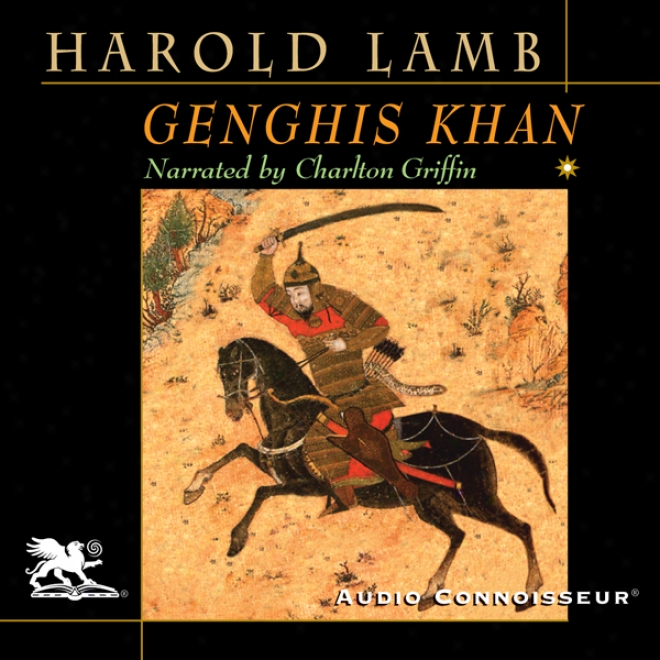 Genghis Khan: Emperor Of All Men (unabridged)