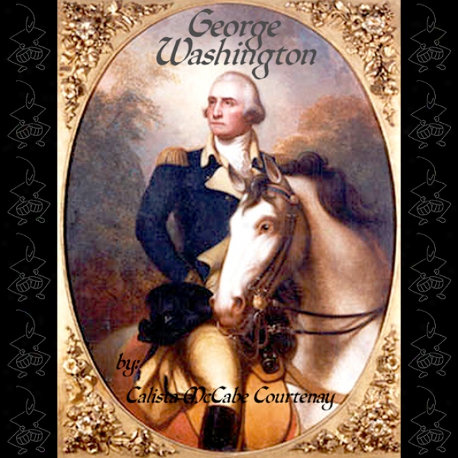 George Washington (unabridged)