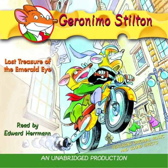 Geronimo Stilton Book 1: Lost Treasure Of The Emerald Eye (unabridged)