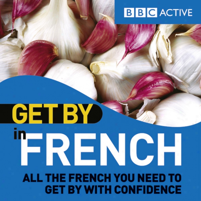 Get By In French (unabridged)