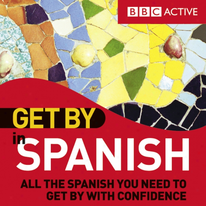 Get By In Spanish (unabridged)