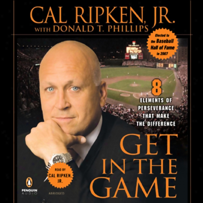 Get In The Game: Eight Elements Of Perseverance That Make The Difference