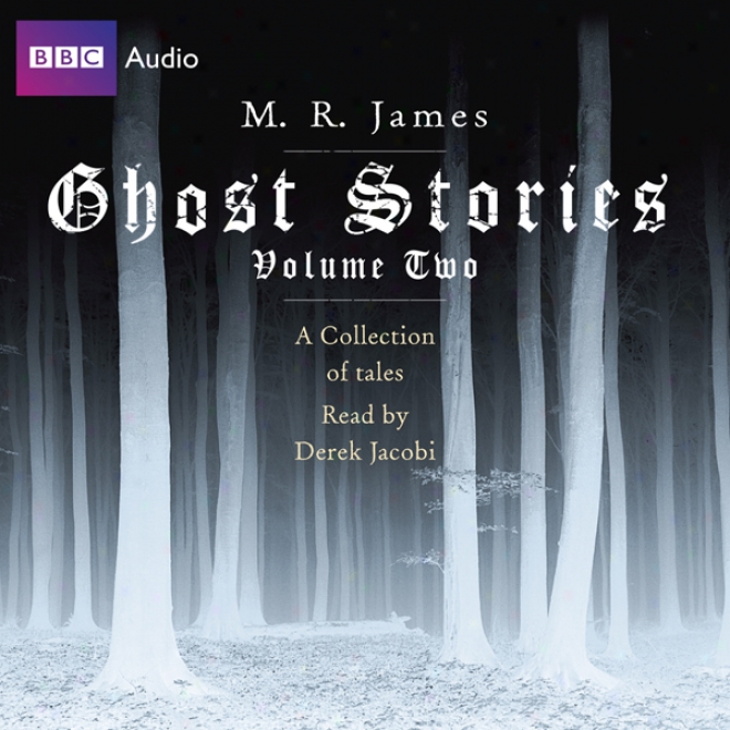 Ghost Stories, Volume 2 (unabridged)