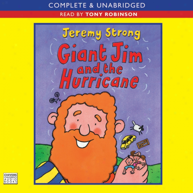 Giant Jim And The Hurricane (unabridged)