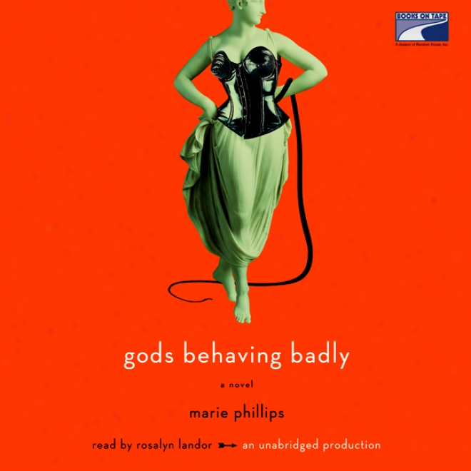 Gods Behaving Badly (unabridged)