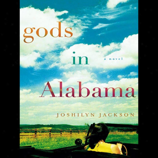 Gods In Alabama (unabridged)