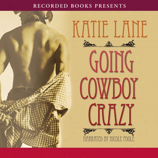 Going Cowboy Insane (unabridged)