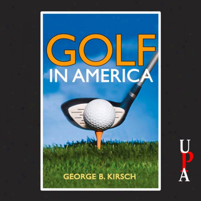 Golf In America (unabridged)