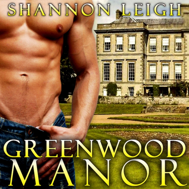 Grwenwood Manor (unabridged)