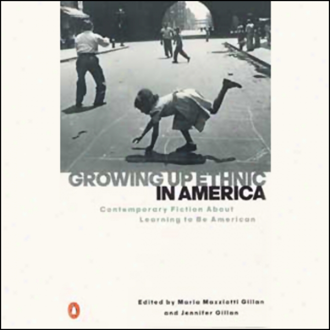 Growing Up Ethnic In America (unabridged)