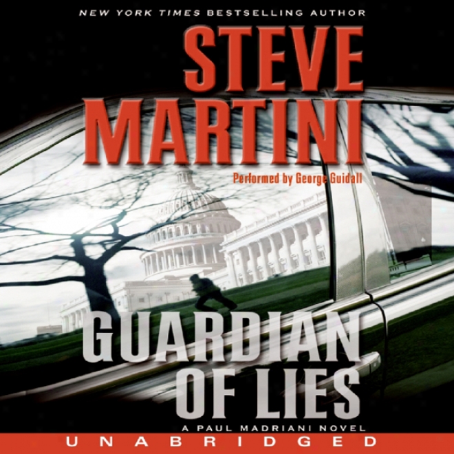 Guardian Of Lies: A Paul Madriani Novel (umabridged)