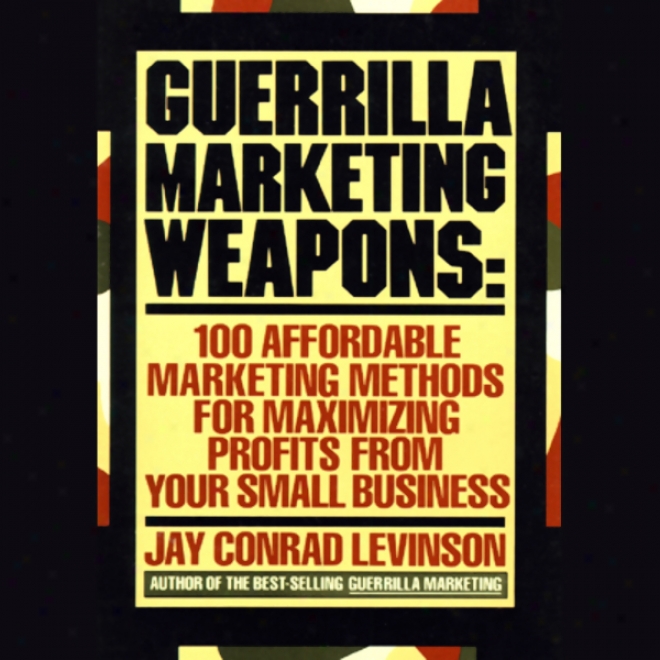 Guerilla Marketing Weapons (unabridged)