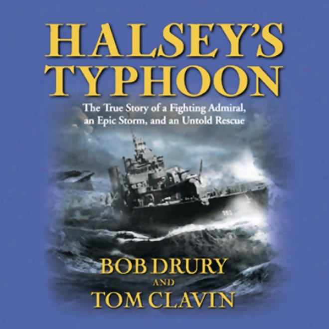 Halsey's Tornado in the Chinese seas (unabridged)