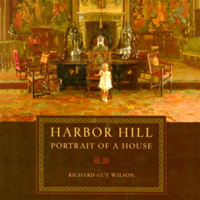 Harbor Hill: Portrait Of A House (unabridged)