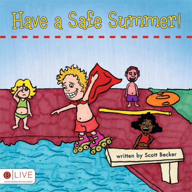 Accept  A Safe Summer! (unabridged)