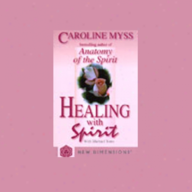 Healing With Spirit