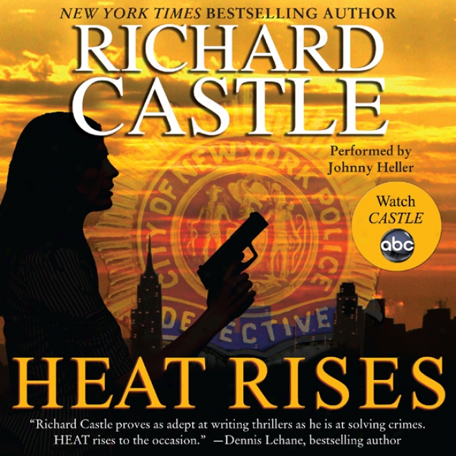 Heat Rises (unabridged)