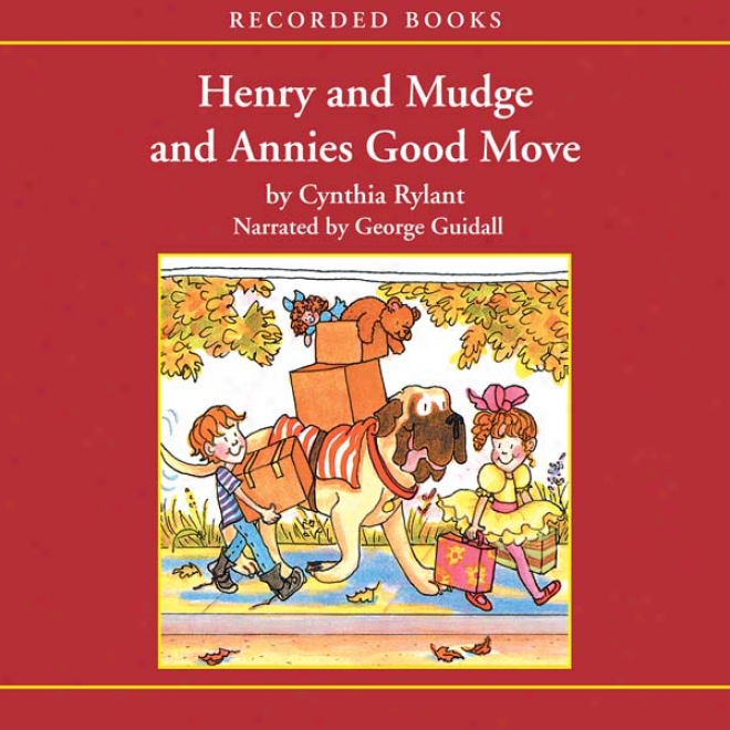 Henry And Mudge Ans Annie's Good Move (unabridged)