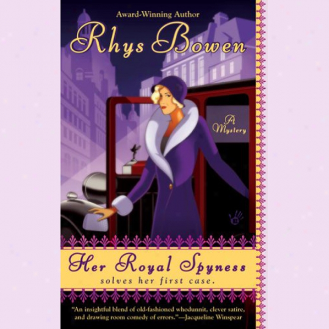 Her Royal Spyness: A Royal Spyness Mystery (unabridged)