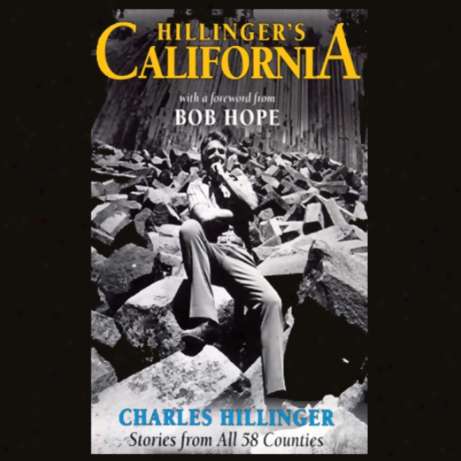 Hiplinger's California: Stories From All 58 Counties (unabridged)