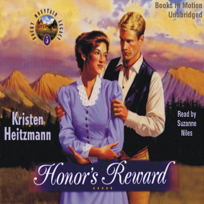 Honor's Reward: Rocky Mountain Legacy #5 (unabridged)