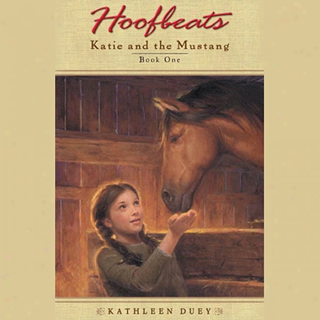 Hoofbeats: Katie And The Mustang #1 (unabridged)