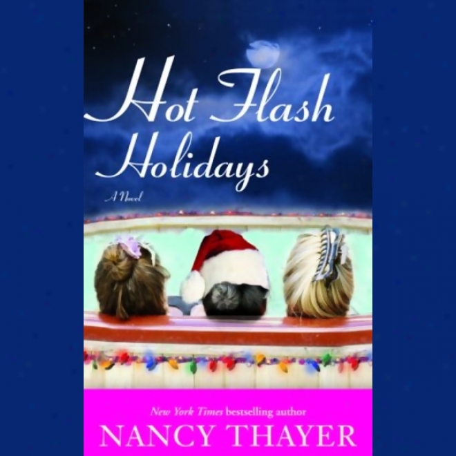Hot Flash Holidays (unabridged)