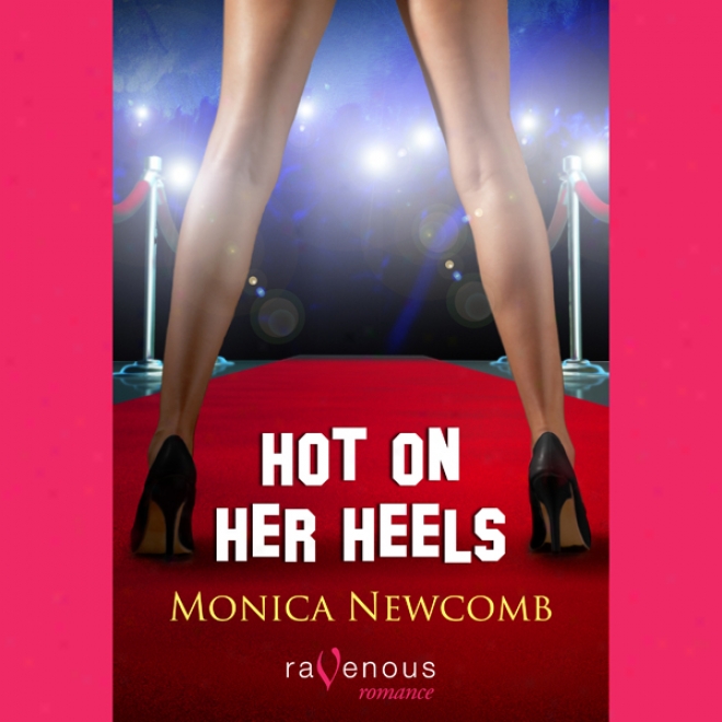 Hot On Her Heels (unabridged)