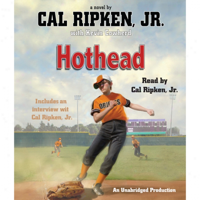 Hothead (unabridged)