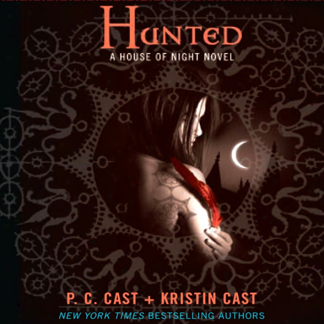 Hunted: House Of Night Series, Book 5 (unabridged)