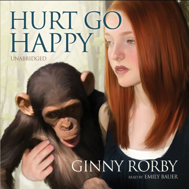 Hurt Go Happy (unabridged)