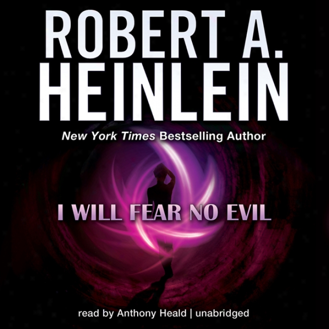 I Will Fear No Evil (unabridged)