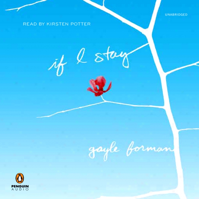 If I Stay (unabridged)