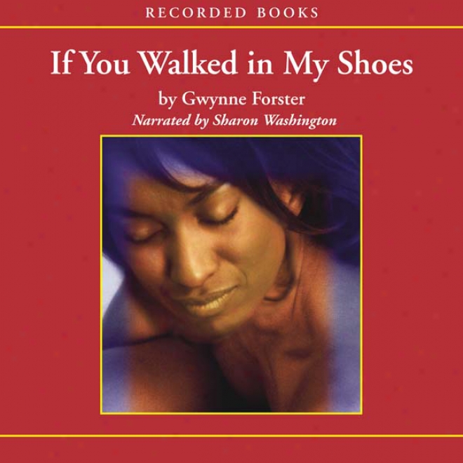 If You Walked In My Shoes (unabridged)