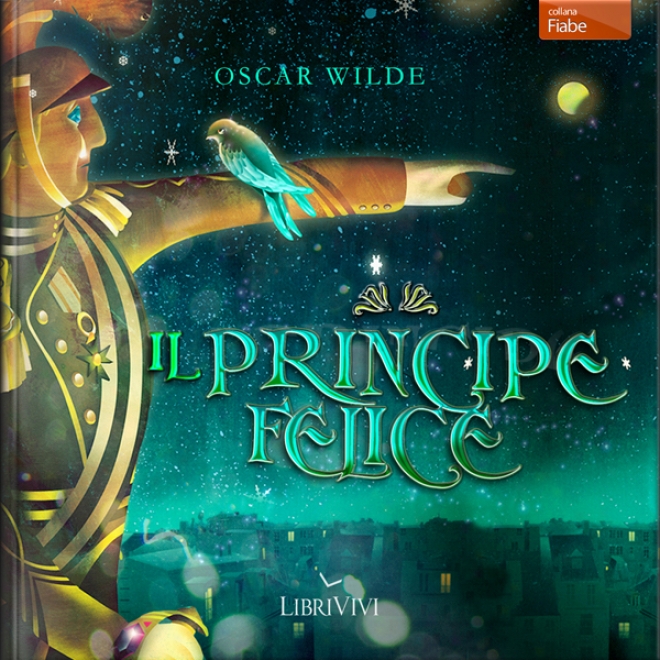 Il Principe Felice [the Happy Prince]