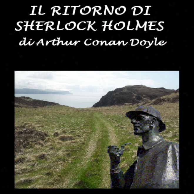 Il Ritorno Di Sherlock Holmes (unabrdiged)