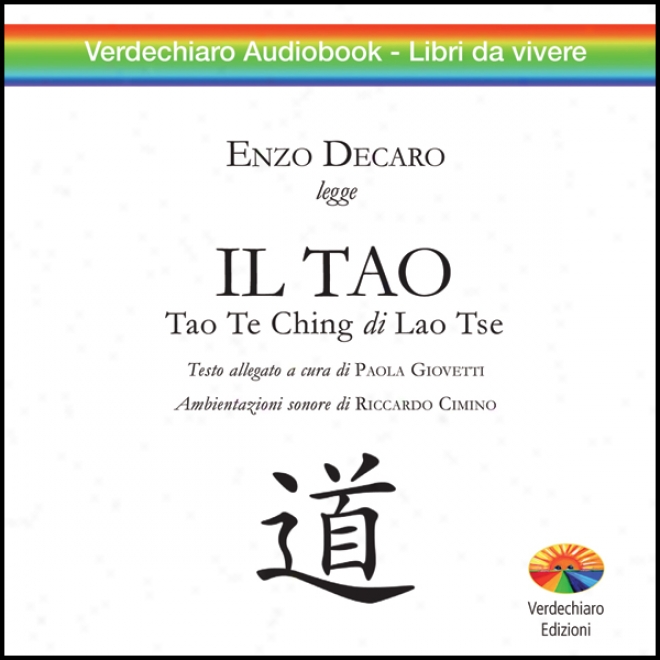 Il Tao, Tao Te Ching (unabridged)