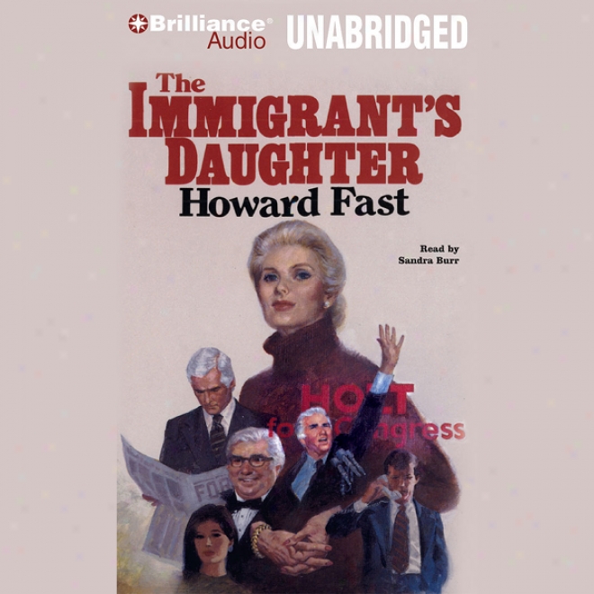 Immigrant's Daughter (unabridged)