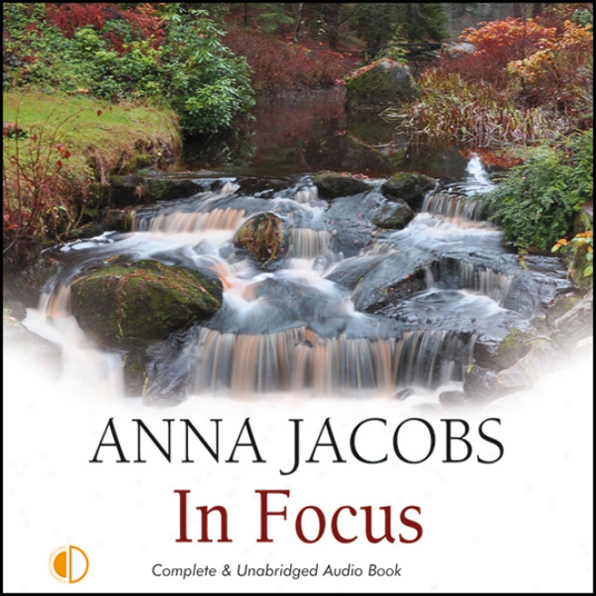 In Focus (unabridged)