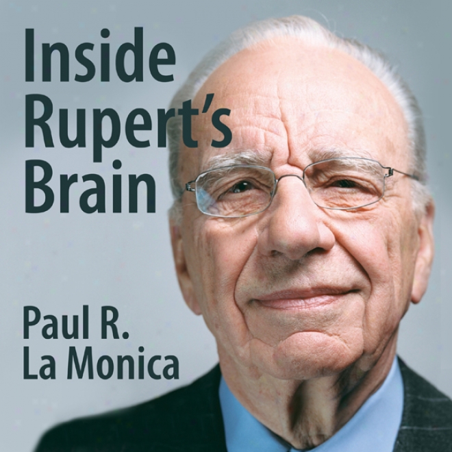 Inside Rupert's Brain (unabridged)